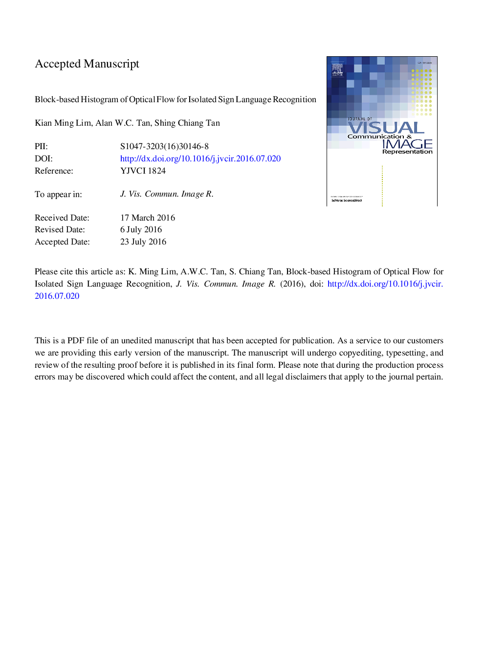 Block-based histogram of optical flow for isolated sign language recognition