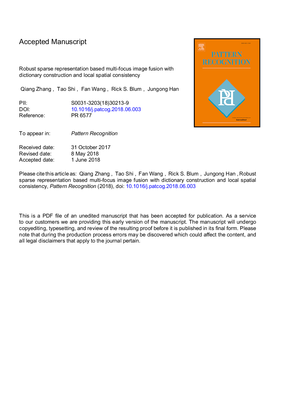 Robust sparse representation based multi-focus image fusion with dictionary construction and local spatial consistency