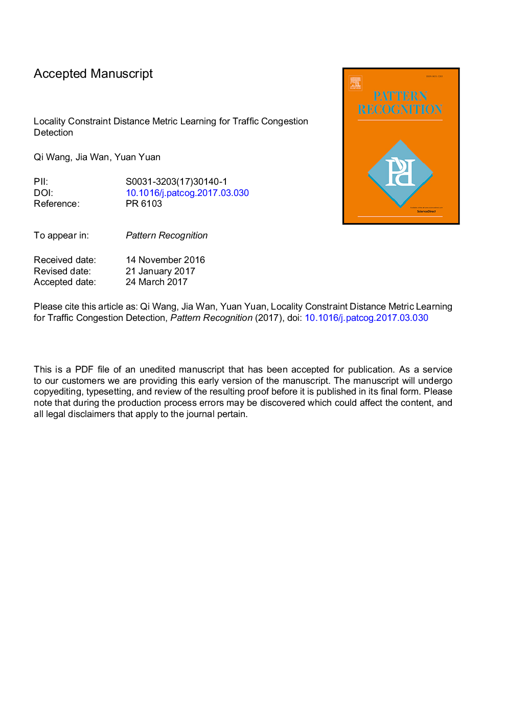 Locality constraint distance metric learning for traffic congestion detection