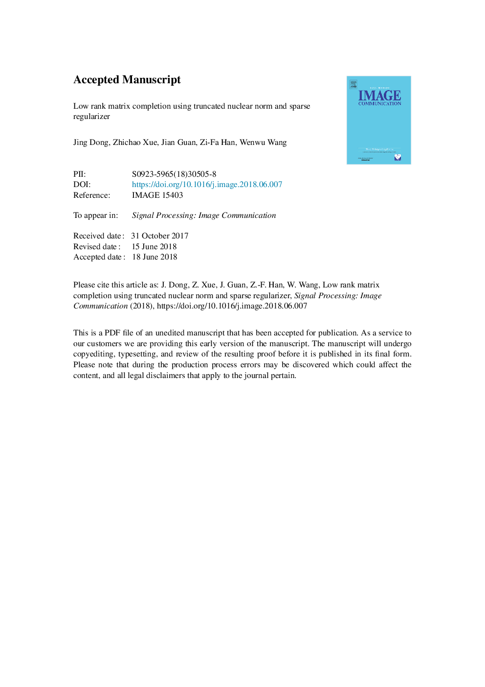 Low rank matrix completion using truncated nuclear norm and sparse regularizer