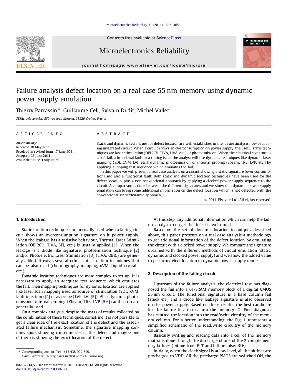 Failure analysis defect location on a real case 55Â nm memory using dynamic power supply emulation