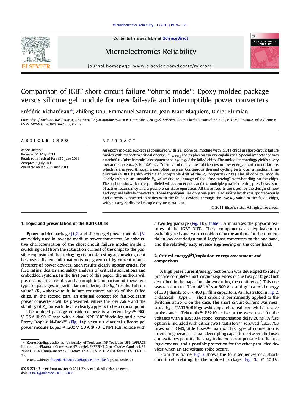 عکس صفحه اول مقاله: Comparison of IGBT short-circuit failure “ohmic mode”: Epoxy molded package versus silicone gel module for new fail-safe and interruptible power converters Comparison of IGBT short-circuit failure “ohmic mode”: Epoxy molded package versus silicone gel module for new fail-safe and interruptible power converters