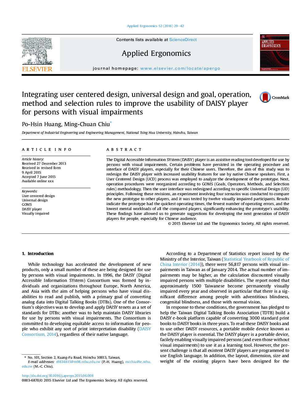 Integrating user centered design, universal design and goal, operation, method and selection rules to improve the usability of DAISY player for persons with visual impairments