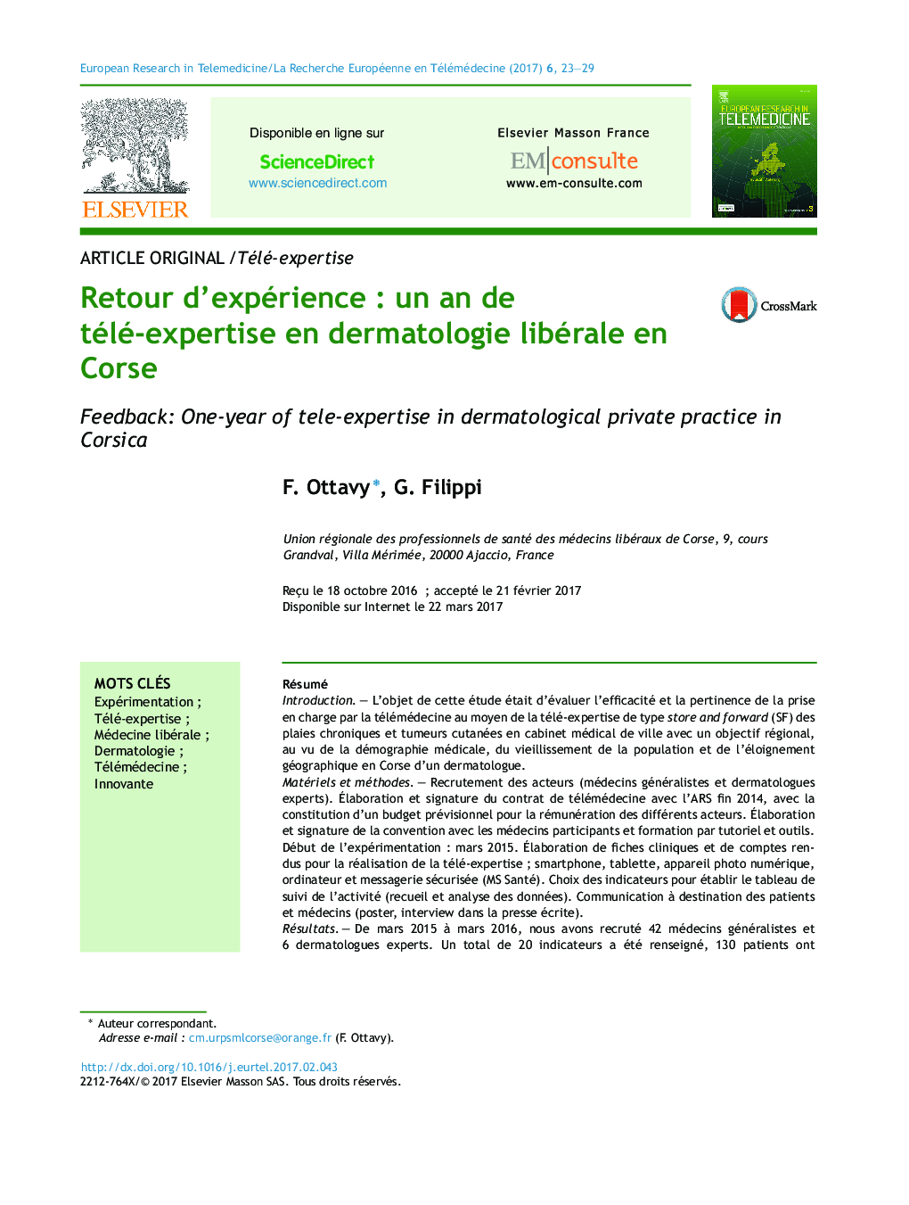 Retour d'expérienceÂ : un an de télé-expertise en dermatologie libérale en Corse