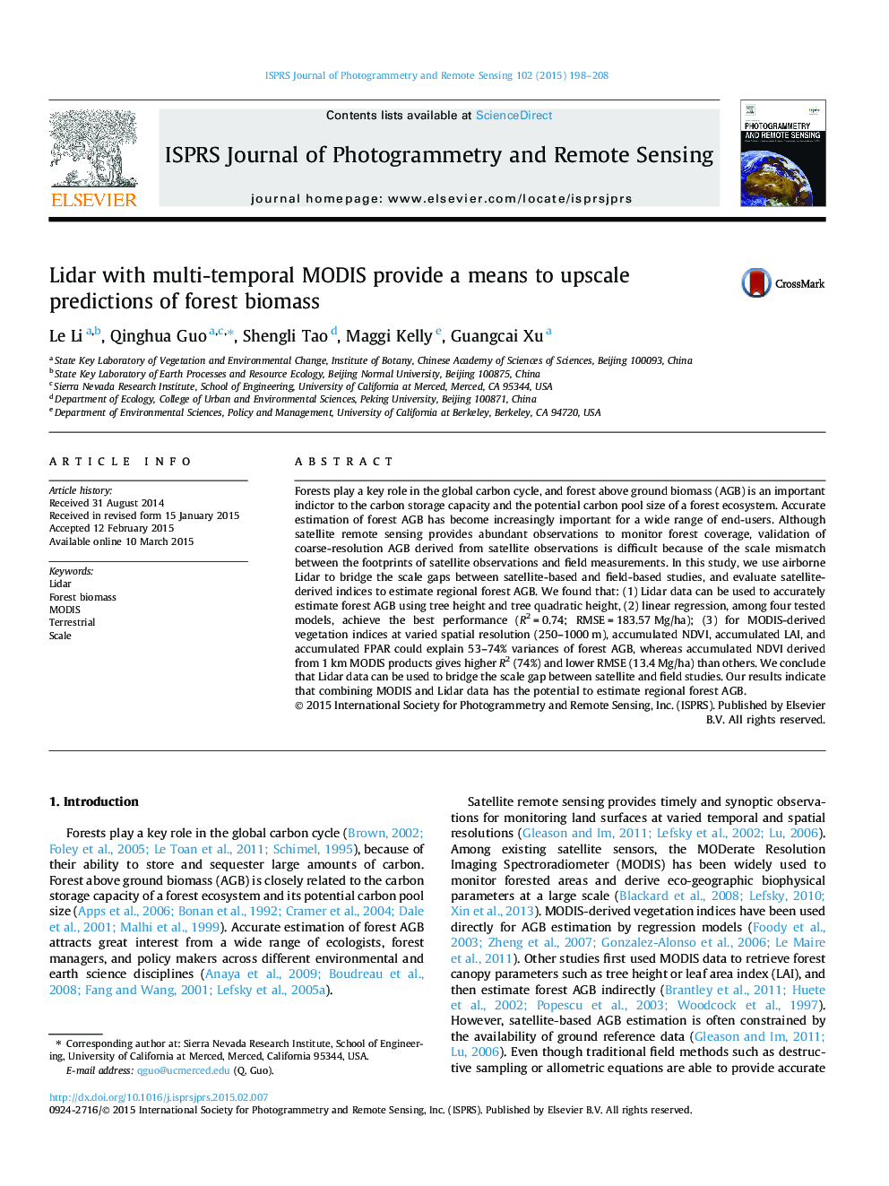 Lidar with multi-temporal MODIS provide a means to upscale predictions of forest biomass