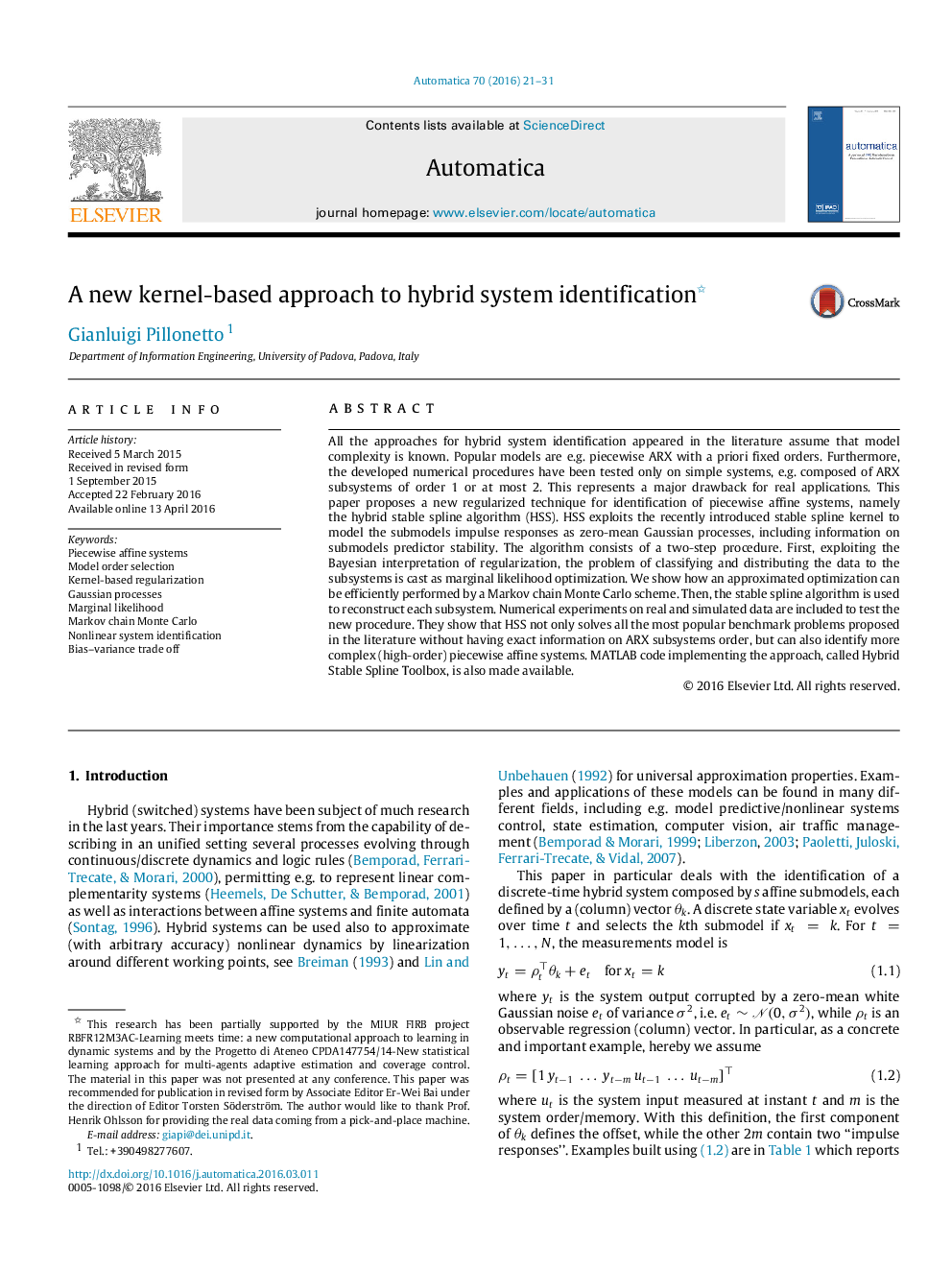 A new kernel-based approach to hybrid system identification 