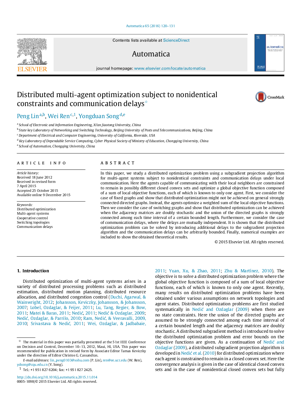 Distributed multi-agent optimization subject to nonidentical constraints and communication delays 