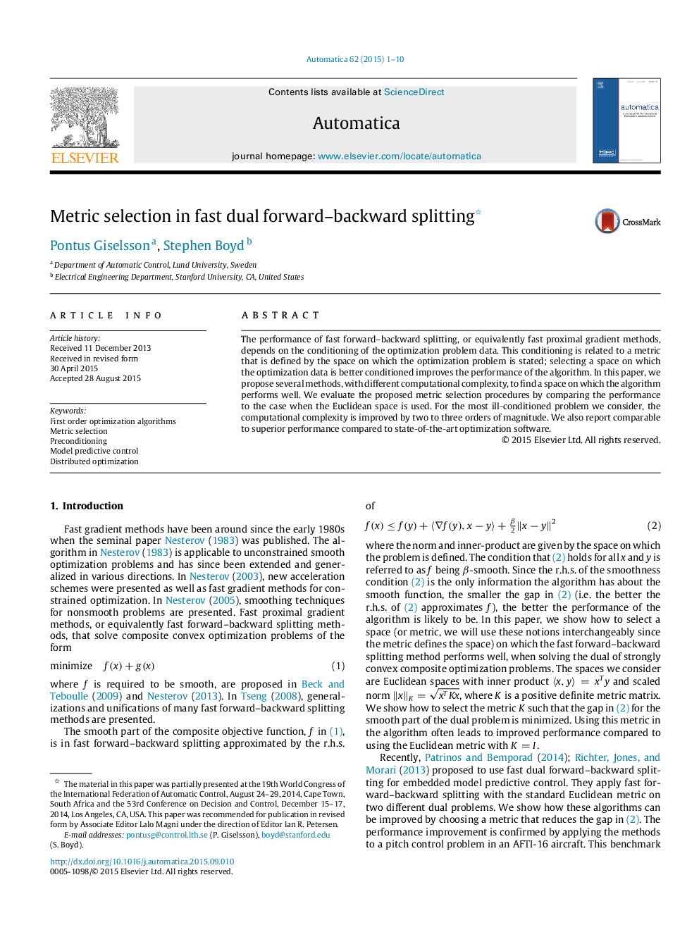 Metric selection in fast dual forward-backward splitting