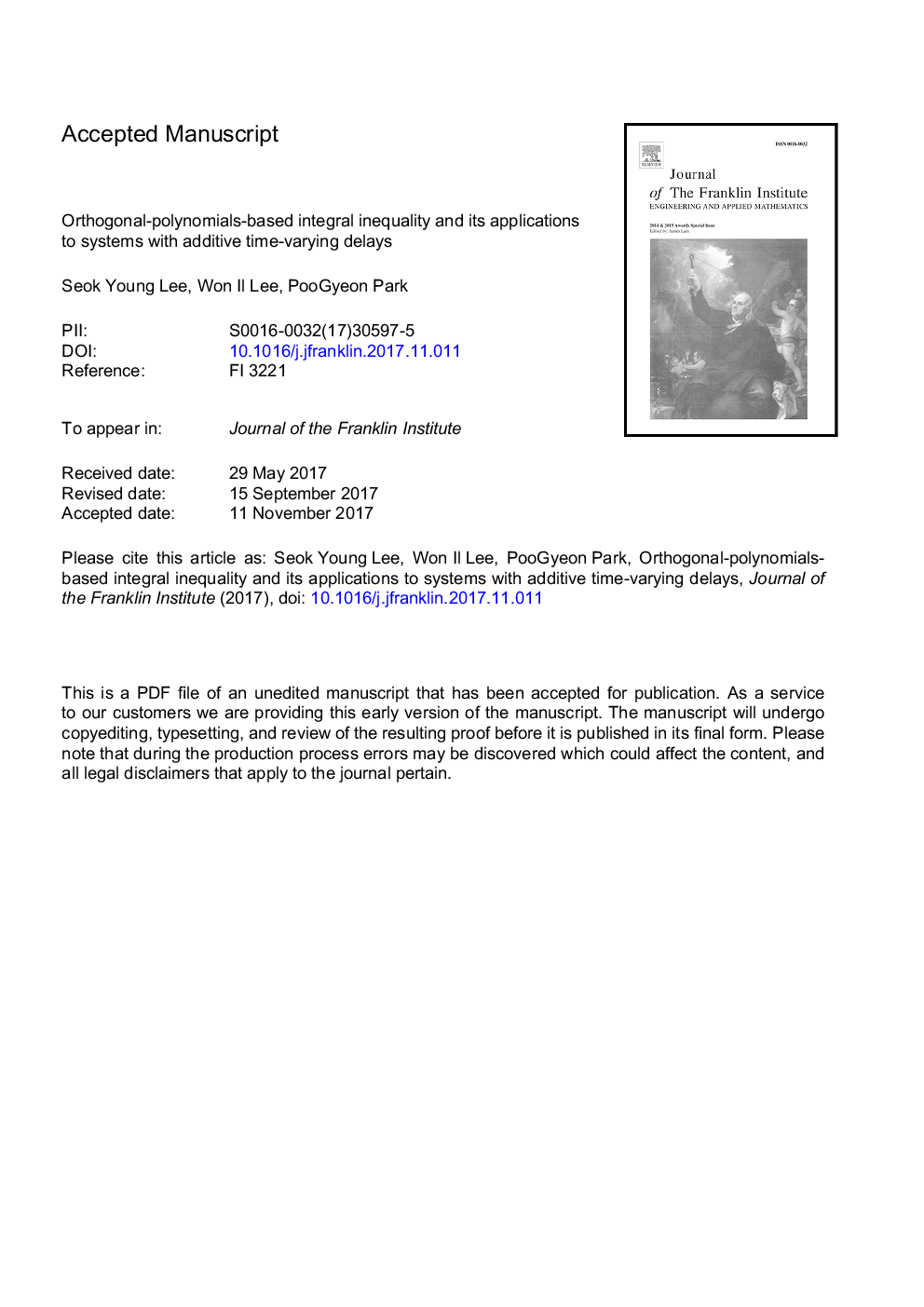 عکس صفحه اول مقاله: Orthogonal-polynomials-based integral inequality and its applications to systems with additive time-varying delays Orthogonal-polynomials-based integral inequality and its applications to systems with additive time-varying delays