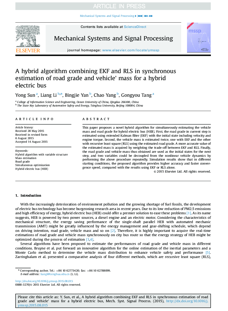 A hybrid algorithm combining EKF and RLS in synchronous estimation of road grade and vehicle×³ mass for a hybrid electric bus