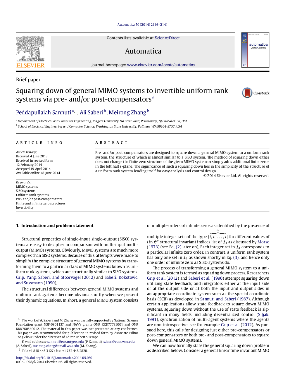 Squaring down of general MIMO systems to invertible uniform rank systems via pre- and/or post-compensators 