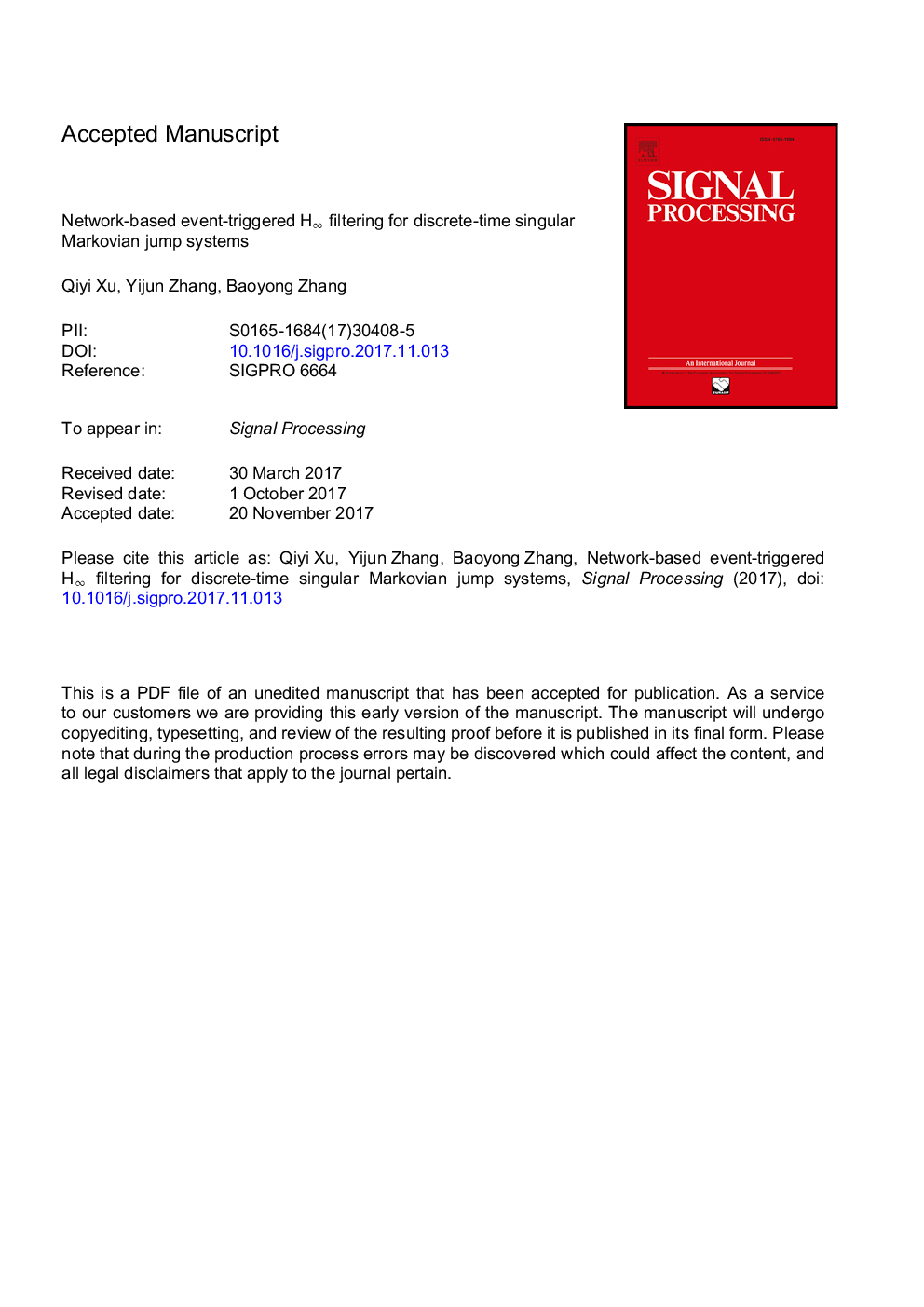 عکس صفحه اول مقاله: Network-based event-triggered Hâ filtering for discrete-time singular Markovian jump systems Network-based event-triggered Hâ filtering for discrete-time singular Markovian jump systems
