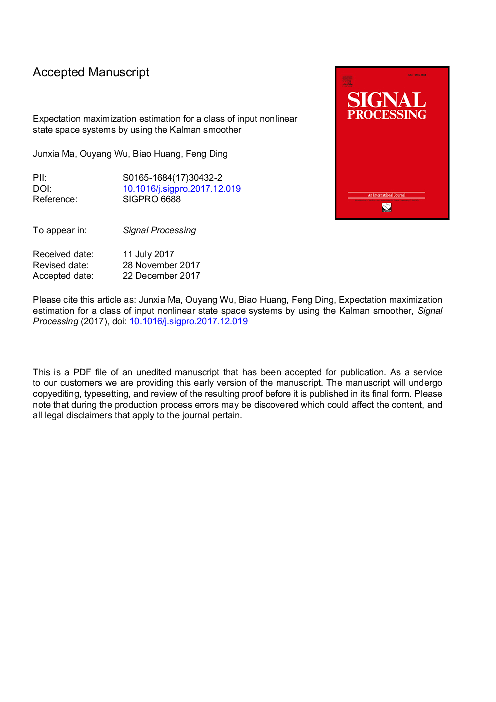 Expectation maximization estimation for a class of input nonlinear state space systems by using the Kalman smoother