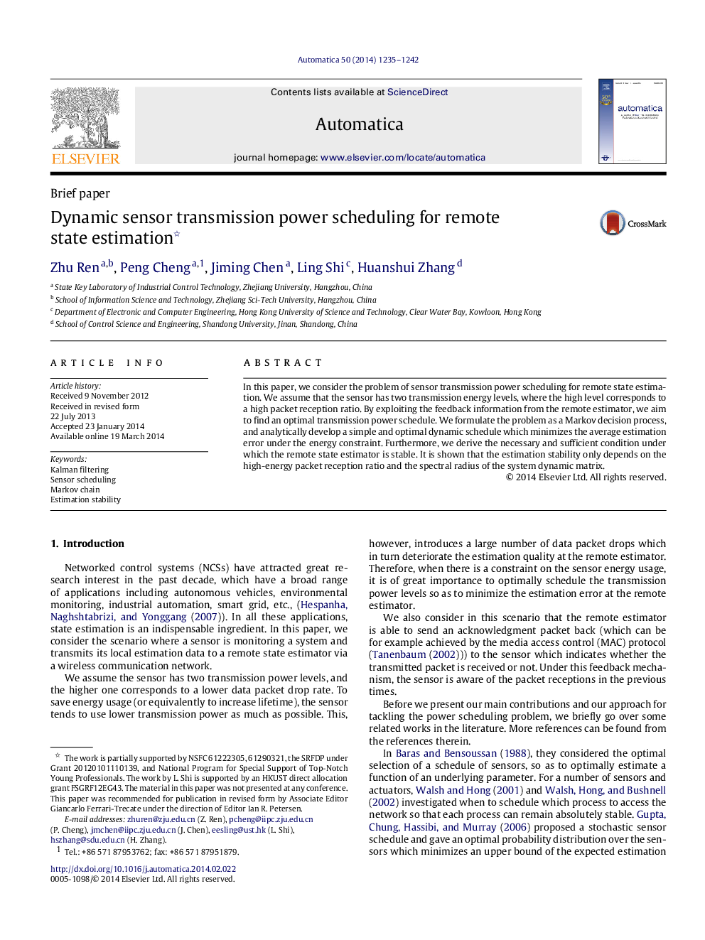 Dynamic sensor transmission power scheduling for remote state estimation 