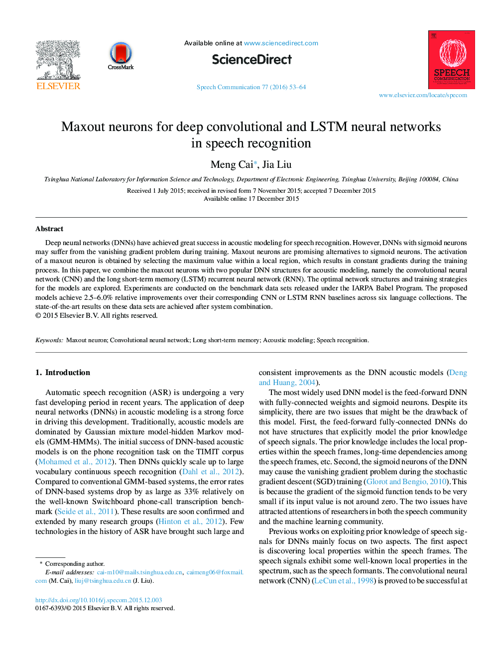 Maxout neurons for deep convolutional and LSTM neural networks in speech recognition