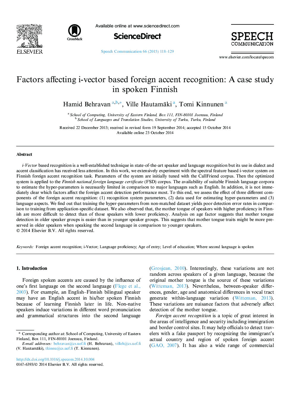 Factors affecting i-vector based foreign accent recognition: A case study in spoken Finnish