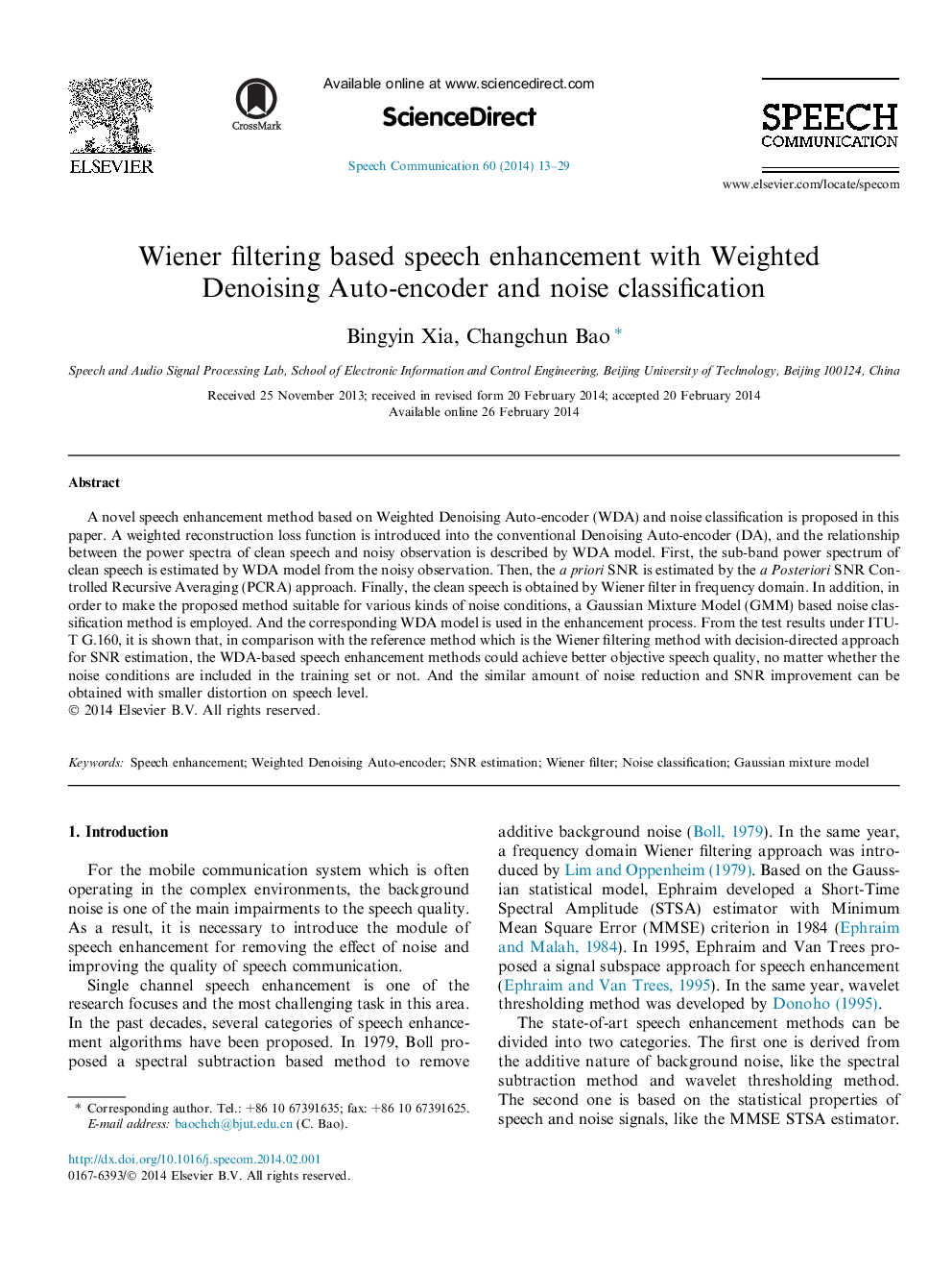 Wiener filtering based speech enhancement with Weighted Denoising Auto-encoder and noise classification