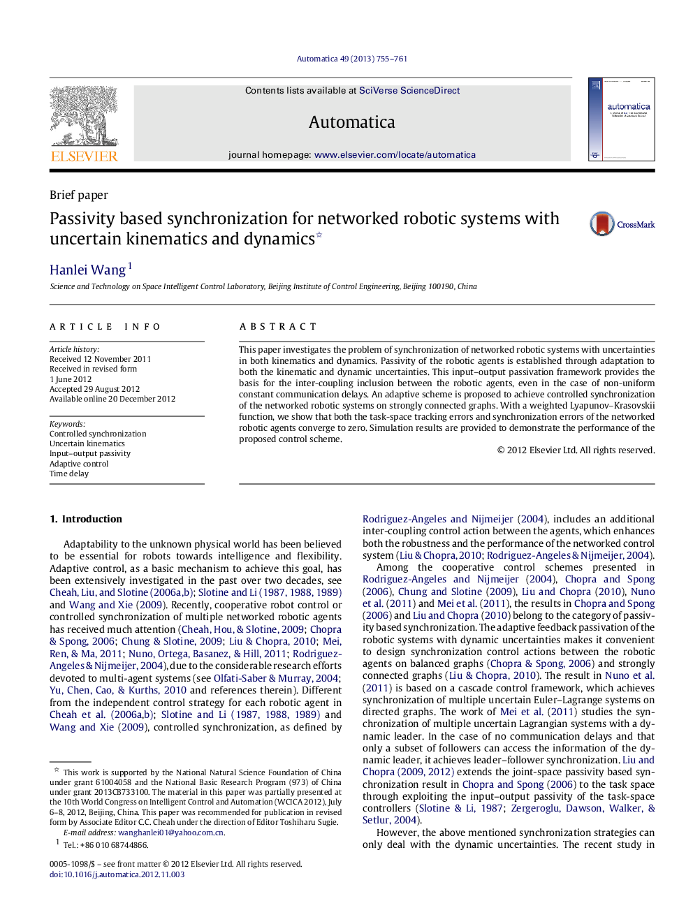 Passivity based synchronization for networked robotic systems with uncertain kinematics and dynamics 