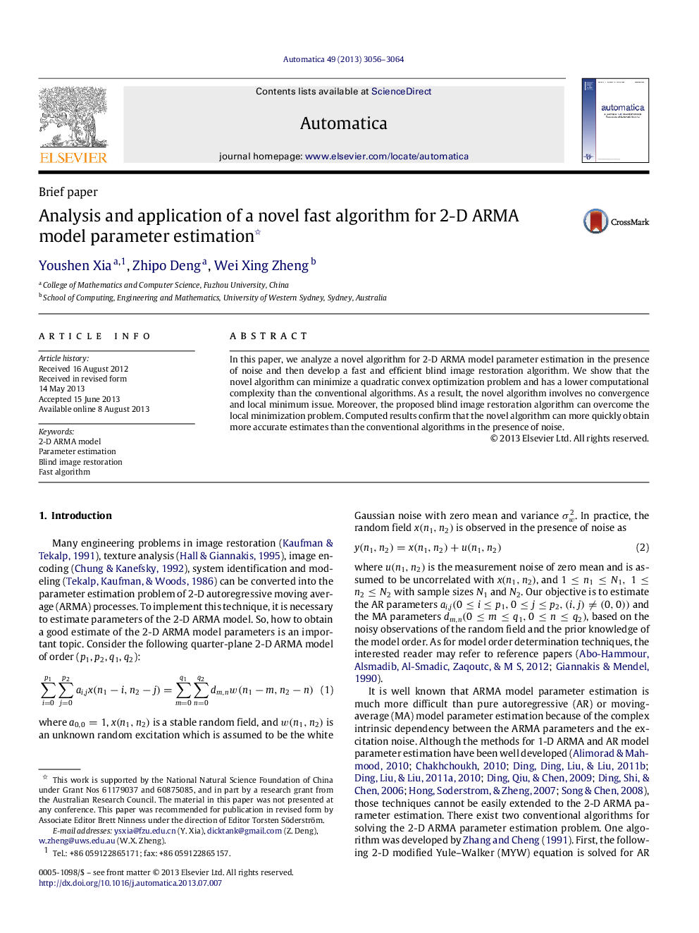 Analysis and application of a novel fast algorithm for 2-D ARMA model parameter estimation 