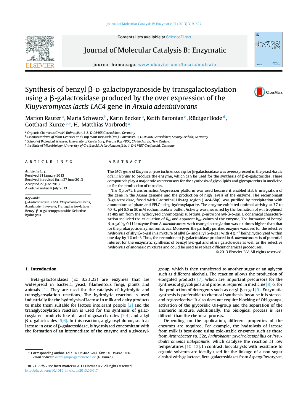Synthesis of benzyl β-d-galactopyranoside by transgalactosylation using a β-galactosidase produced by the over expression of the Kluyveromyces lactis LAC4 gene in Arxula adeninivorans