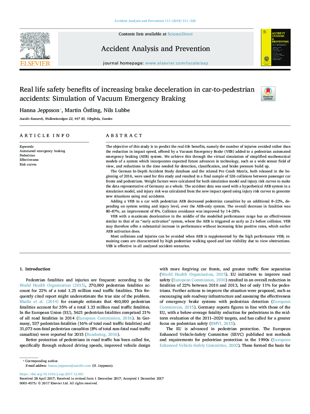 Real life safety benefits of increasing brake deceleration in car-to-pedestrian accidents: Simulation of Vacuum Emergency Braking