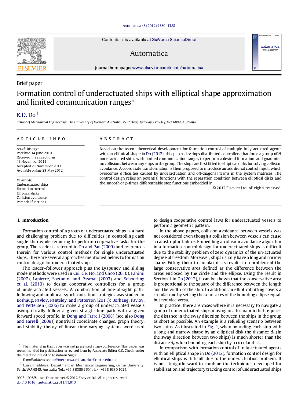 Formation control of underactuated ships with elliptical shape approximation and limited communication ranges 