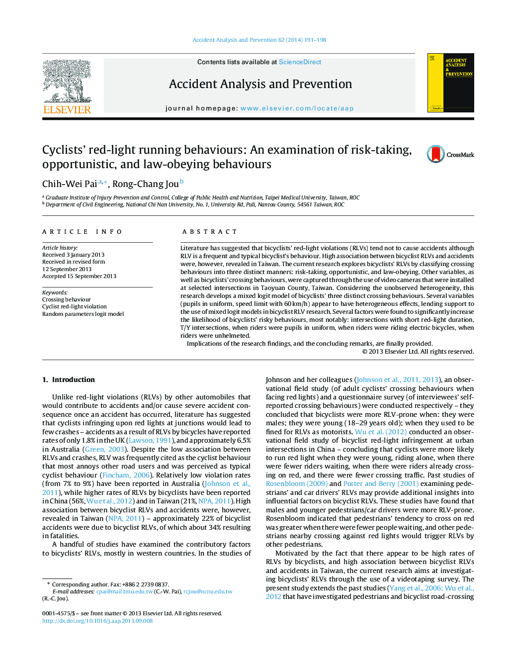 Cyclists' red-light running behaviours: An examination of risk-taking, opportunistic, and law-obeying behaviours