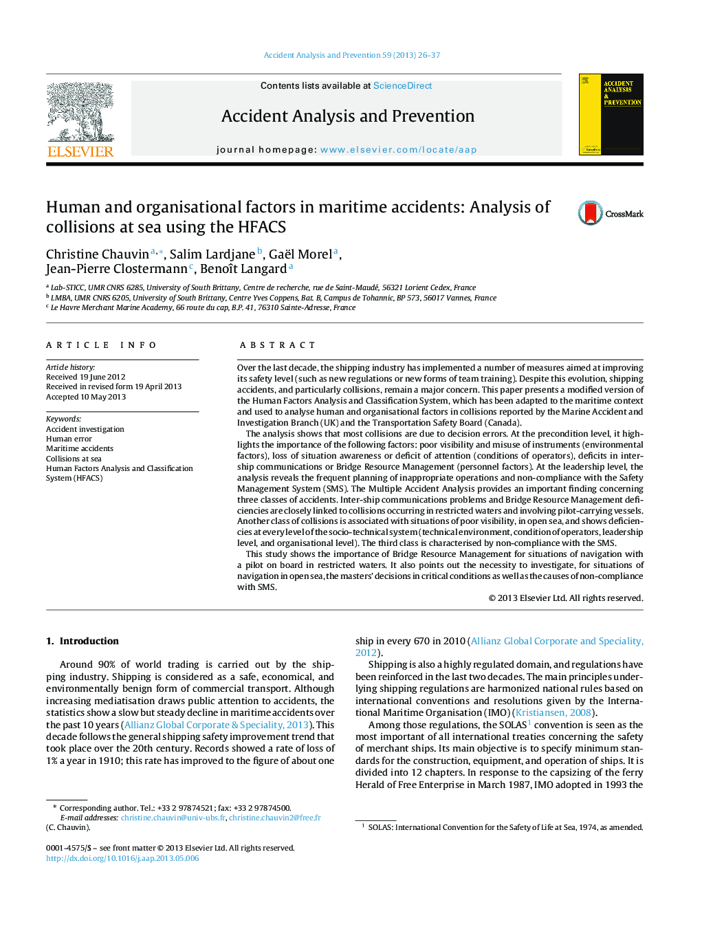 Human and organisational factors in maritime accidents: Analysis of collisions at sea using the HFACS