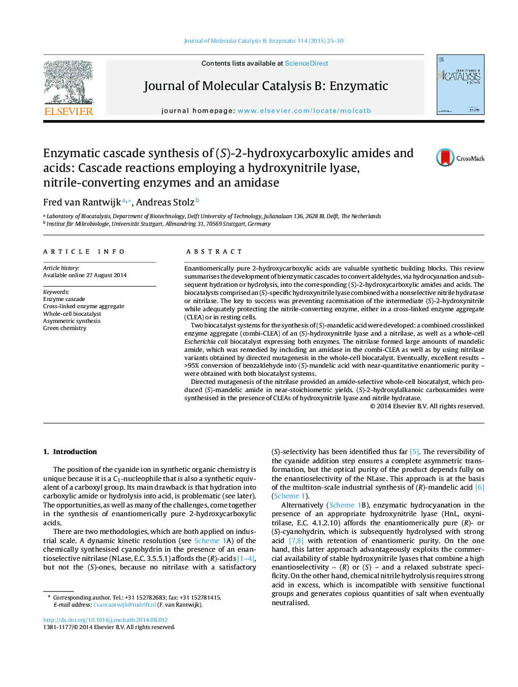 Enzymatic cascade synthesis of (S)-2-hydroxycarboxylic amides and acids: Cascade reactions employing a hydroxynitrile lyase, nitrile-converting enzymes and an amidase