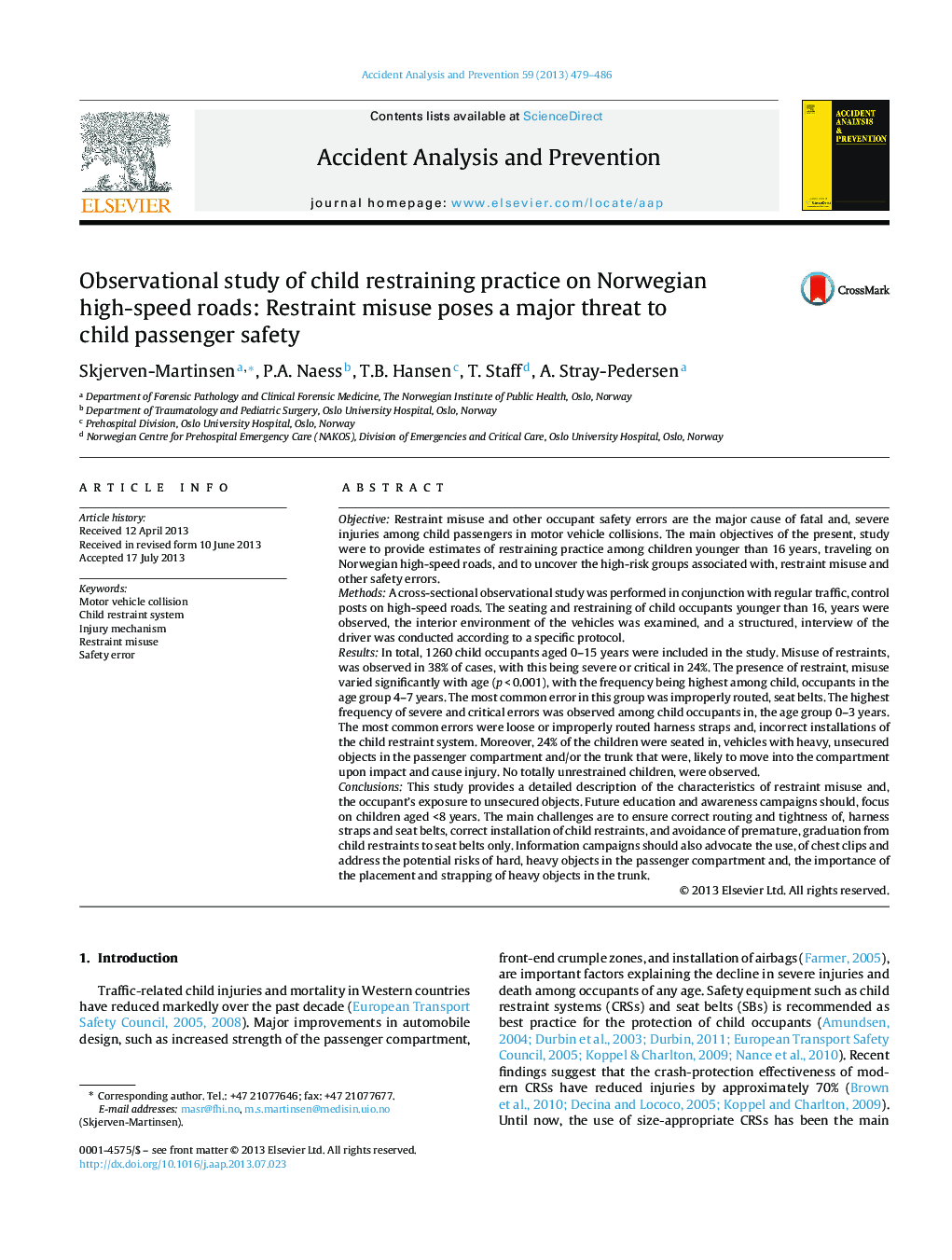 Observational study of child restraining practice on Norwegian high-speed roads: Restraint misuse poses a major threat to child passenger safety