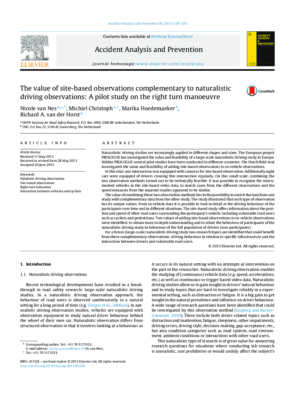 The value of site-based observations complementary to naturalistic driving observations: A pilot study on the right turn manoeuvre