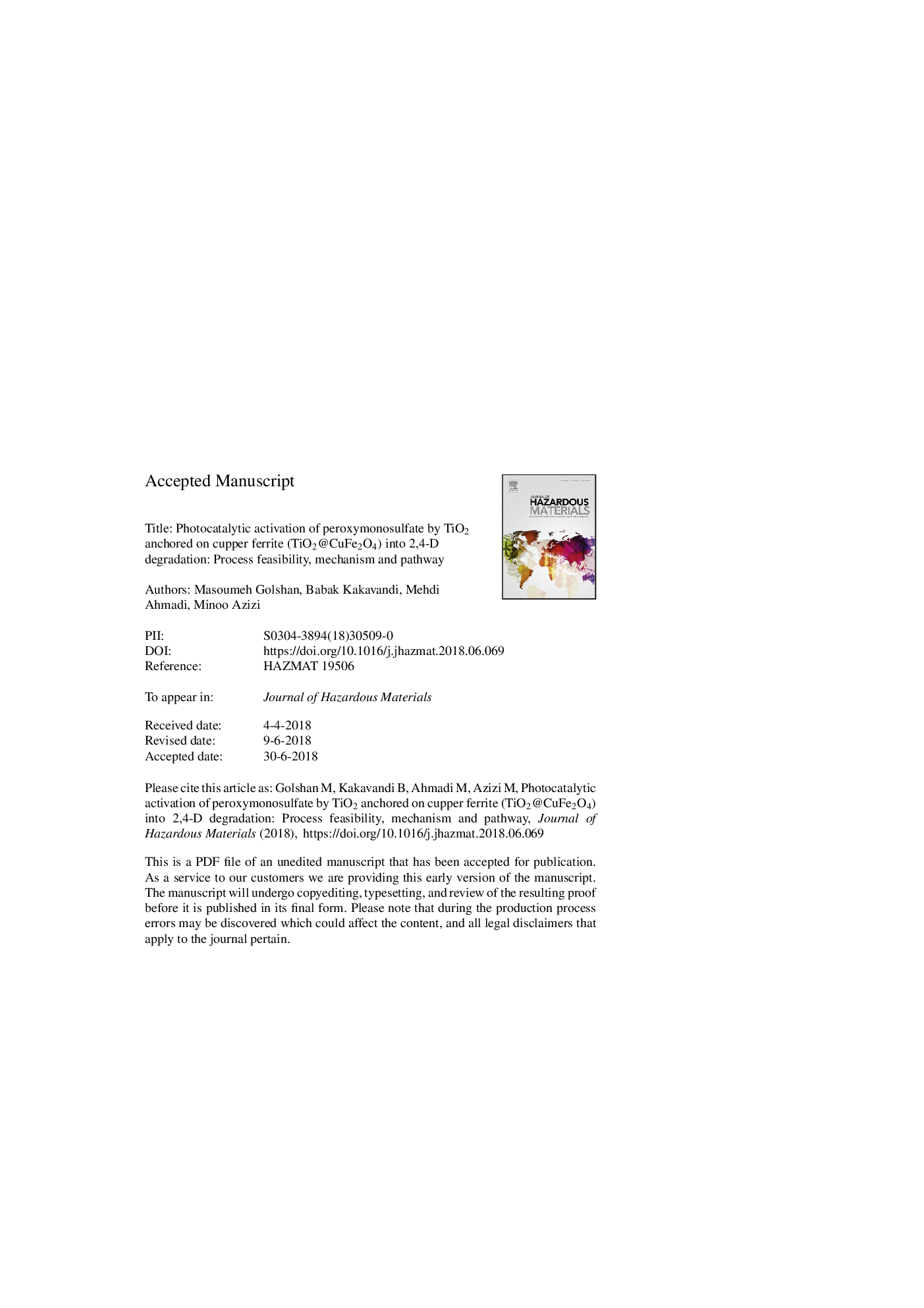 عکس صفحه اول مقاله: Photocatalytic activation of peroxymonosulfate by TiO2 anchored on cupper ferrite (TiO2@CuFe2O4) into 2,4-D degradation: Process feasibility, mechanism and pathway Photocatalytic activation of peroxymonosulfate by TiO2 anchored on cupper ferrite (TiO2@CuFe2O4) into 2,4-D degradation: Process feasibility, mechanism and pathway