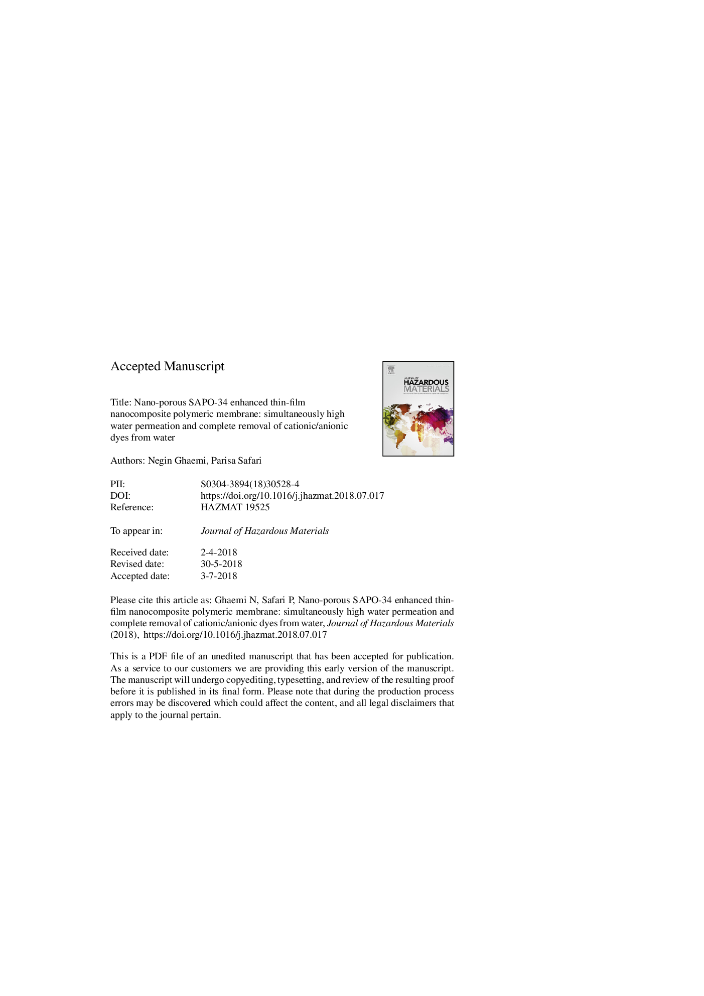 عکس صفحه اول مقاله: Nano-porous SAPO-34 enhanced thin-film nanocomposite polymeric membrane: Simultaneously high water permeation and complete removal of cationic/anionic dyes from water Nano-porous SAPO-34 enhanced thin-film nanocomposite polymeric membrane: Simultaneously high water permeation and complete removal of cationic/anionic dyes from water
