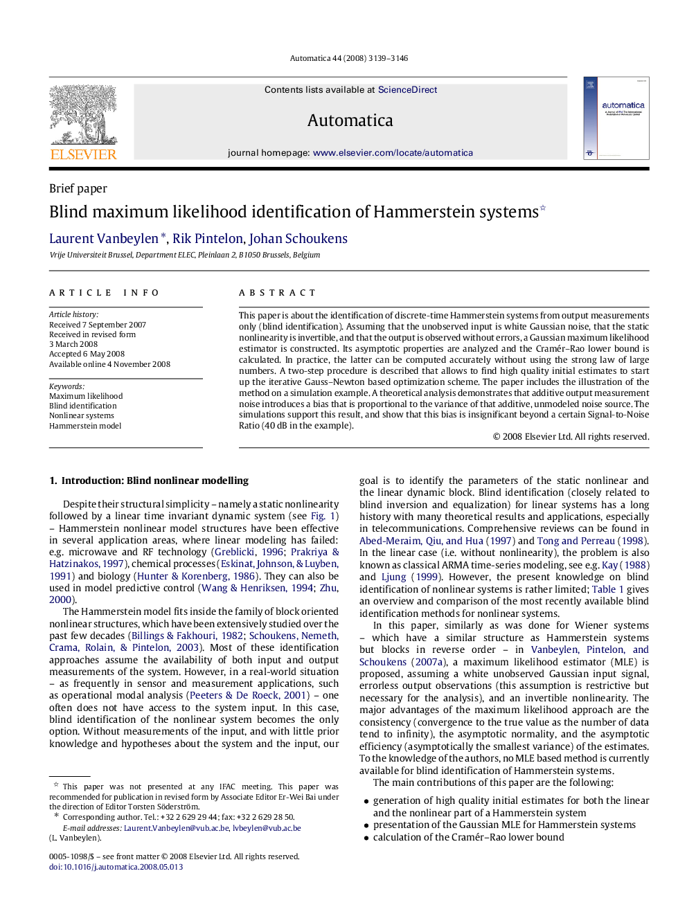 Blind maximum likelihood identification of Hammerstein systems 