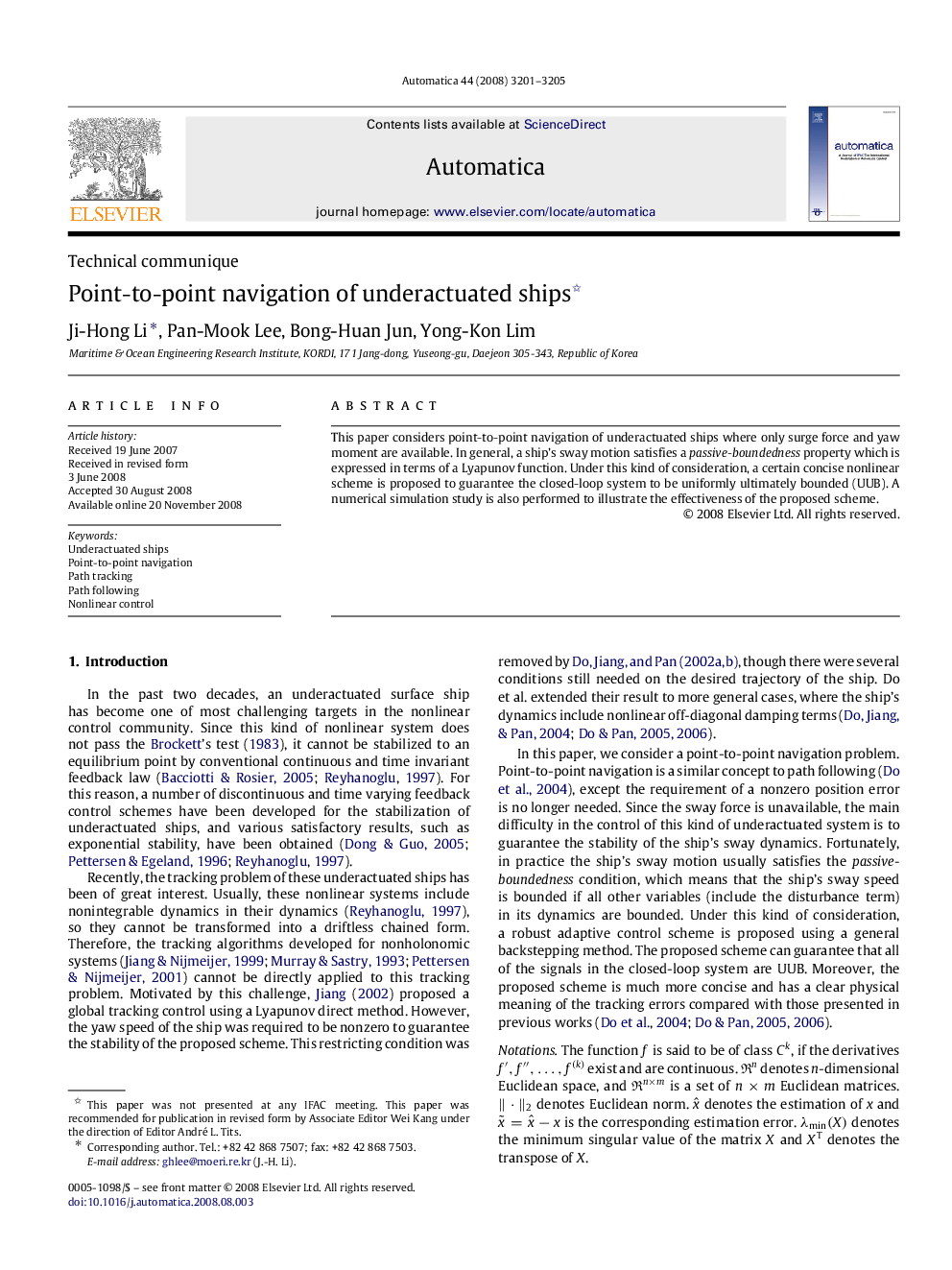 Point-to-point navigation of underactuated ships 