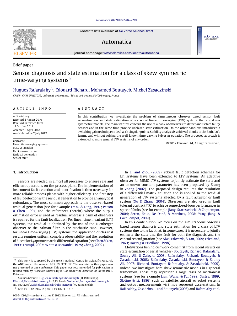 Sensor diagnosis and state estimation for a class of skew symmetric time-varying systems 