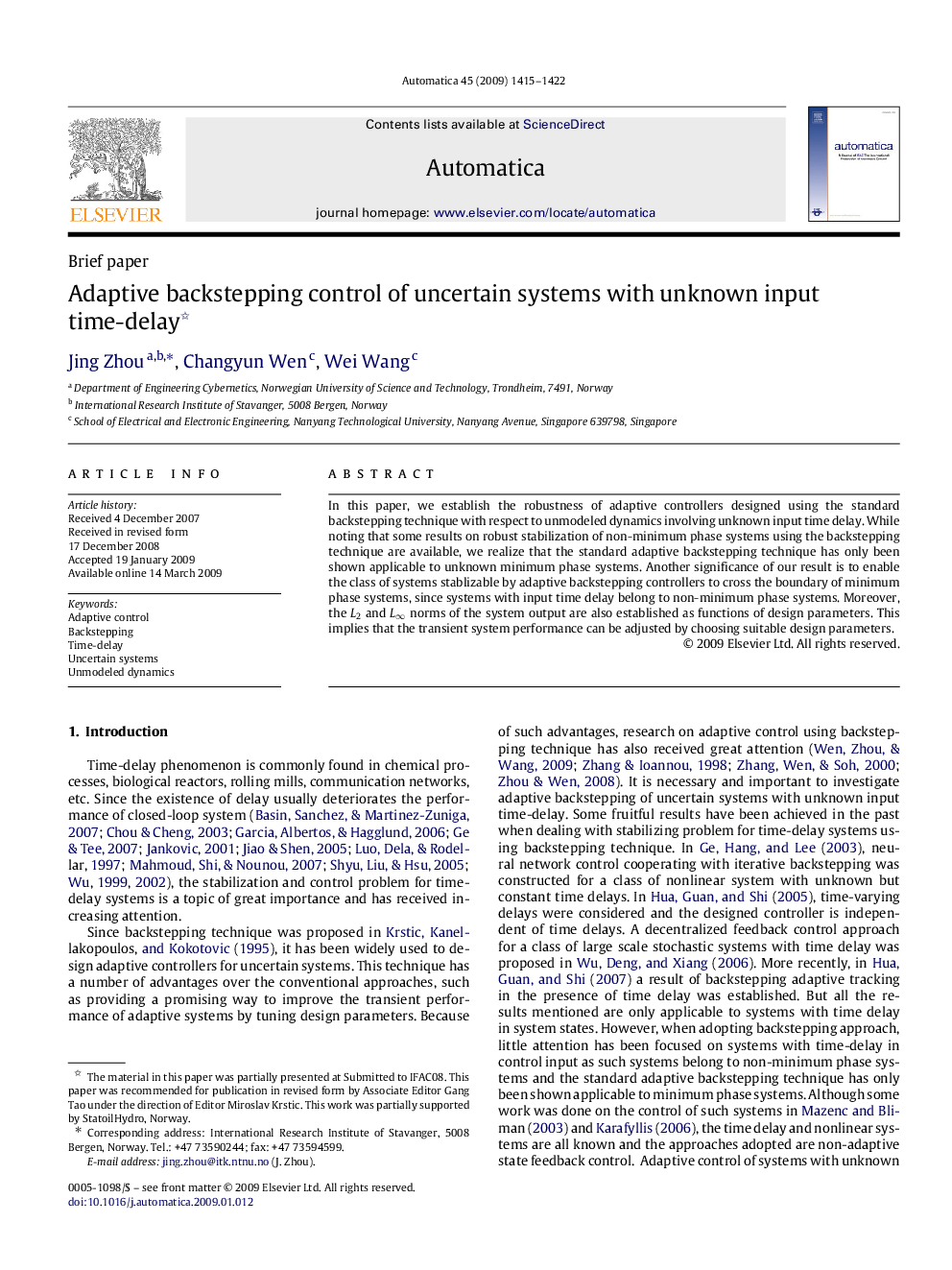 Adaptive backstepping control of uncertain systems with unknown input time-delay 