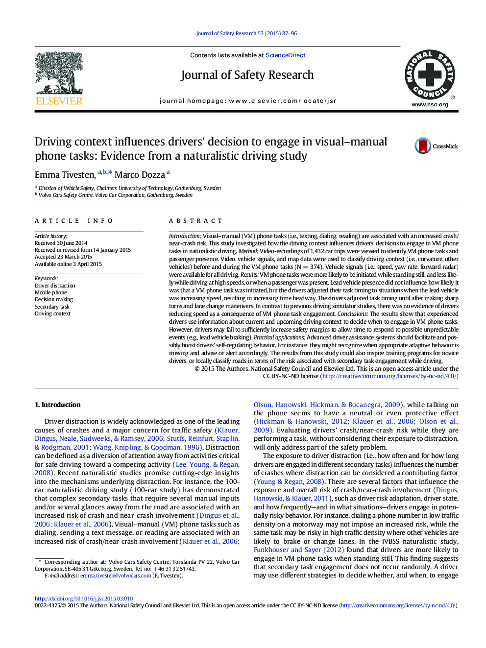 Driving context influences drivers' decision to engage in visual-manual phone tasks: Evidence from a naturalistic driving study