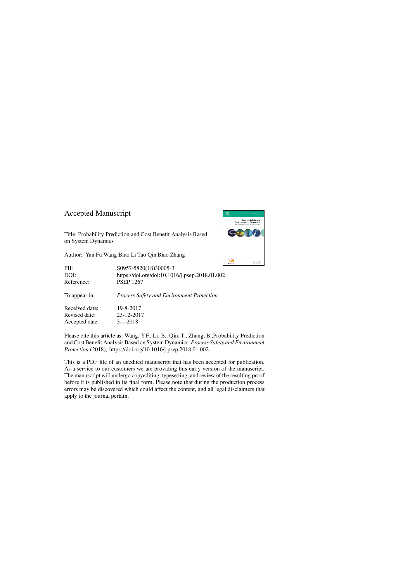 Probability prediction and cost benefit analysis based on system dynamics