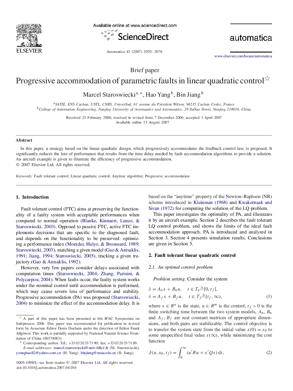 Progressive accommodation of parametric faults in linear quadratic control 