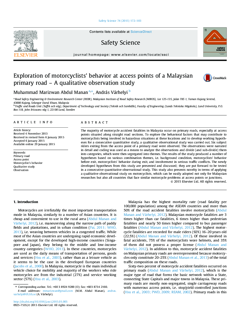 Exploration of motorcyclists' behavior at access points of a Malaysian primary road - A qualitative observation study