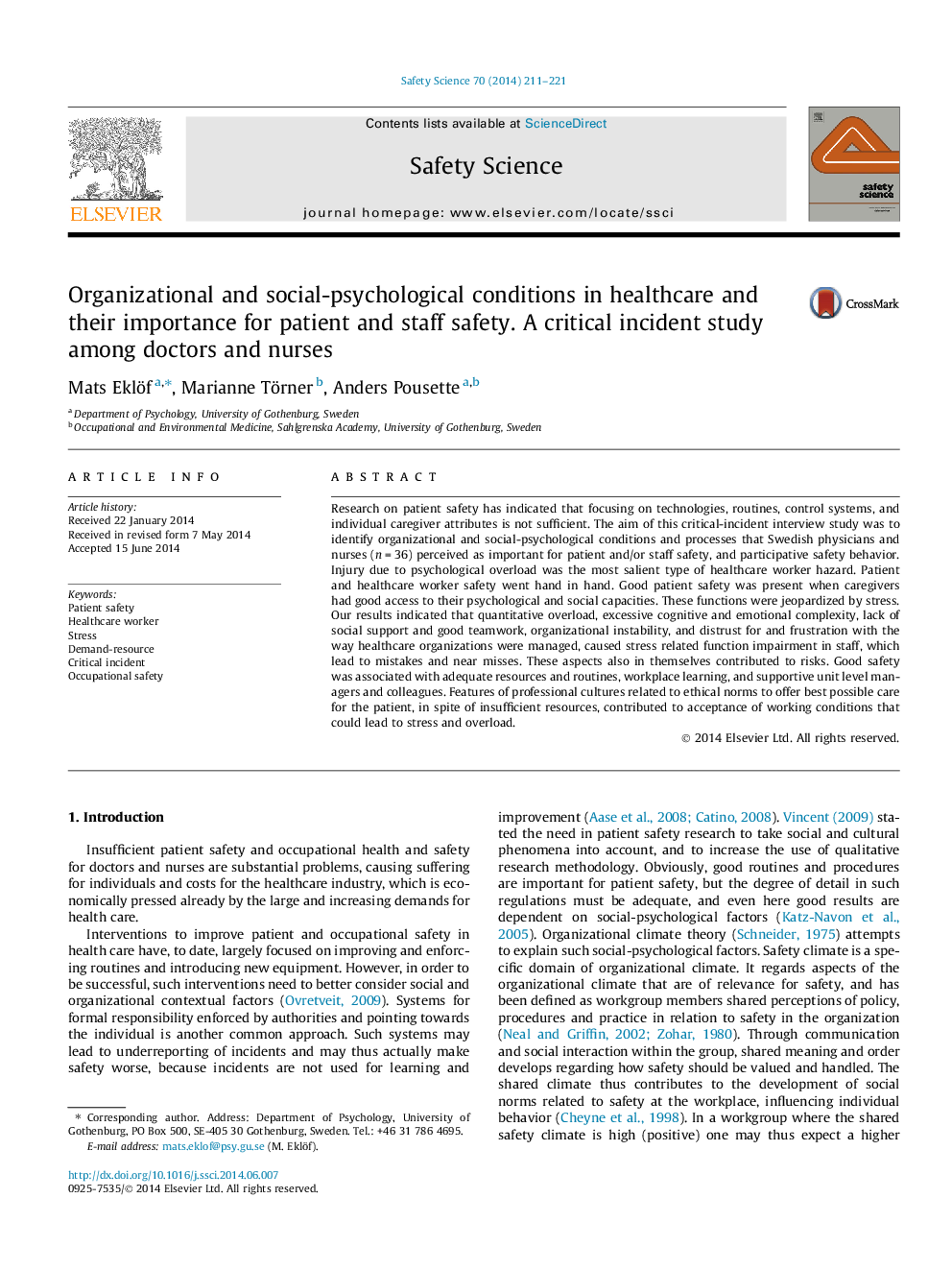 Organizational and social-psychological conditions in healthcare and their importance for patient and staff safety. A critical incident study among doctors and nurses