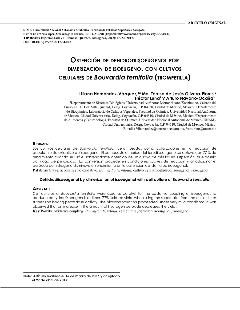OBTENCIÃN DE DEHIDRODIISOEUGENOL POR DIMERIZACIÃN DE ISOEUGENOL CON CULTIVOS CELULARES DE Bouvardia ternifolia (TROMPETILLA)