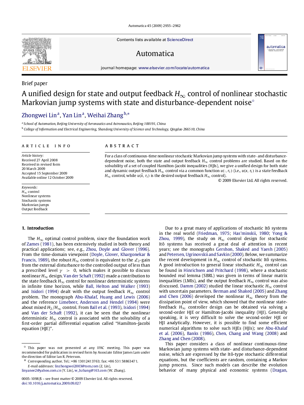 A unified design for state and output feedback H∞H∞ control of nonlinear stochastic Markovian jump systems with state and disturbance-dependent noise 