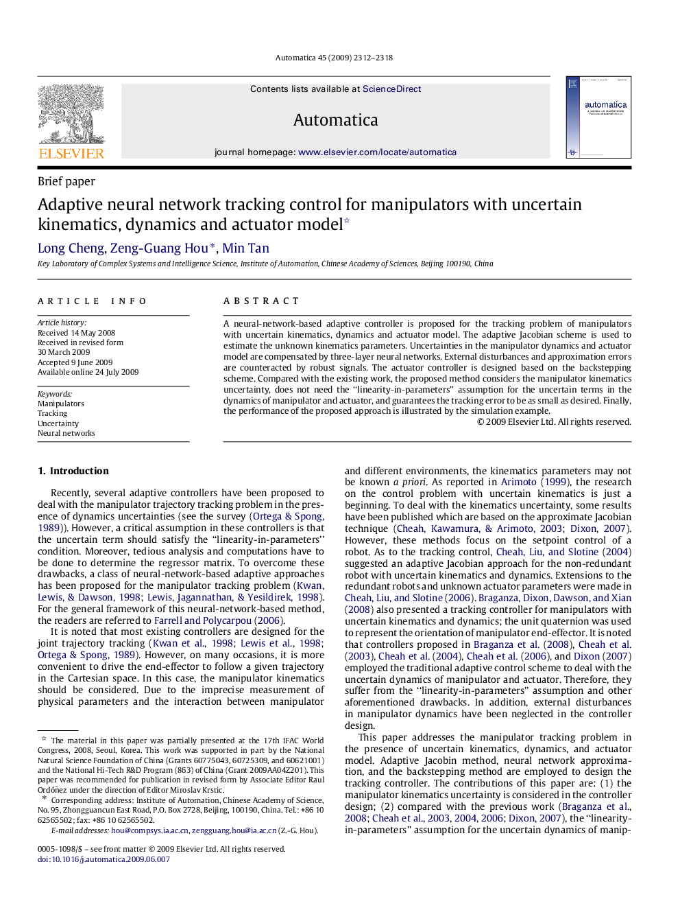 Adaptive neural network tracking control for manipulators with uncertain kinematics, dynamics and actuator model 