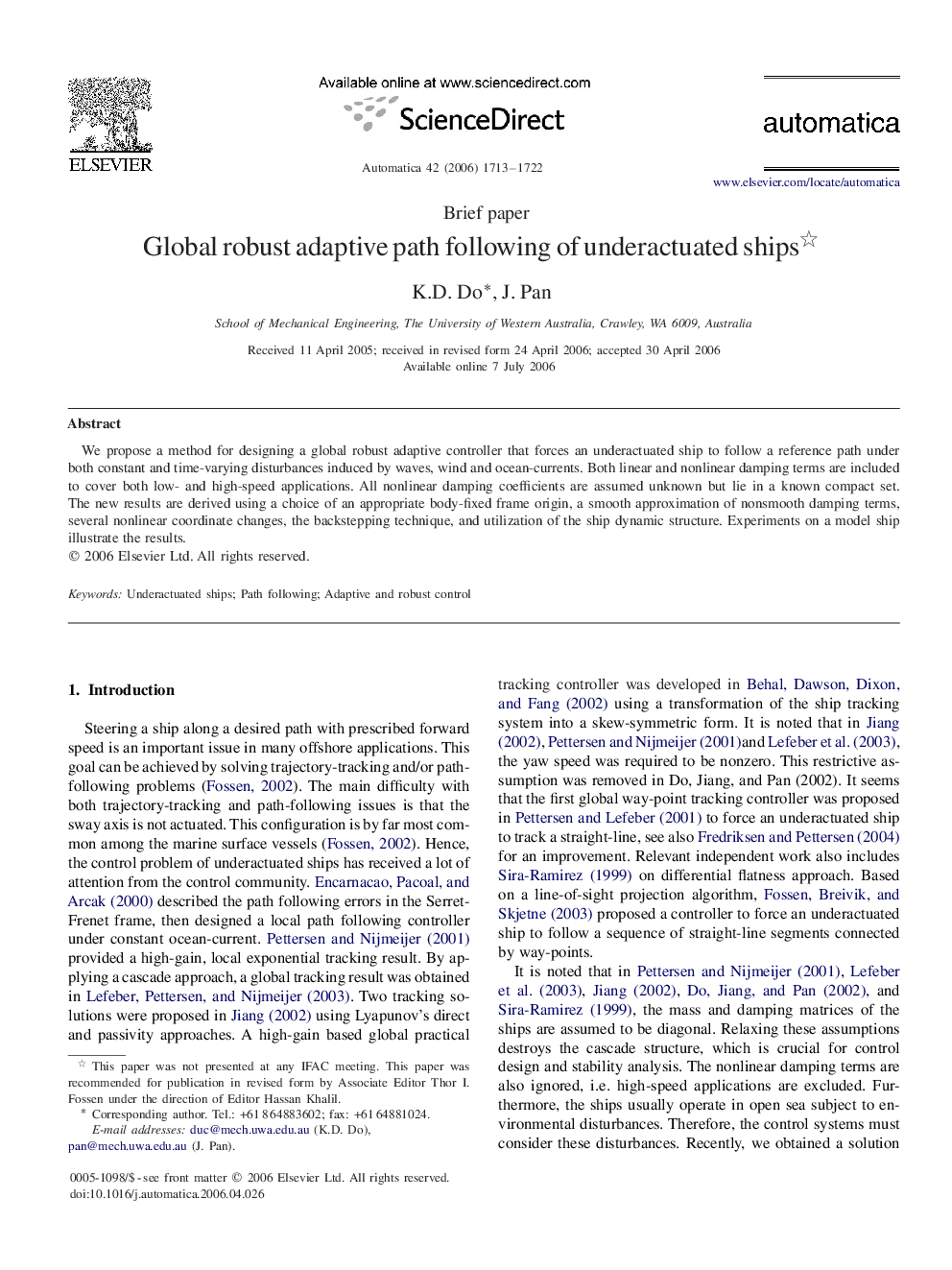 Global robust adaptive path following of underactuated ships 