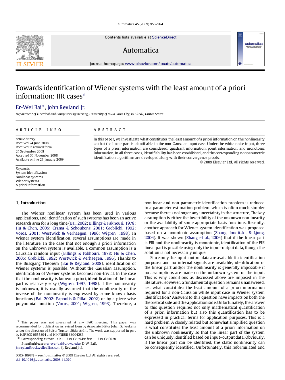 Towards identification of Wiener systems with the least amount of a priori information: IIR cases 