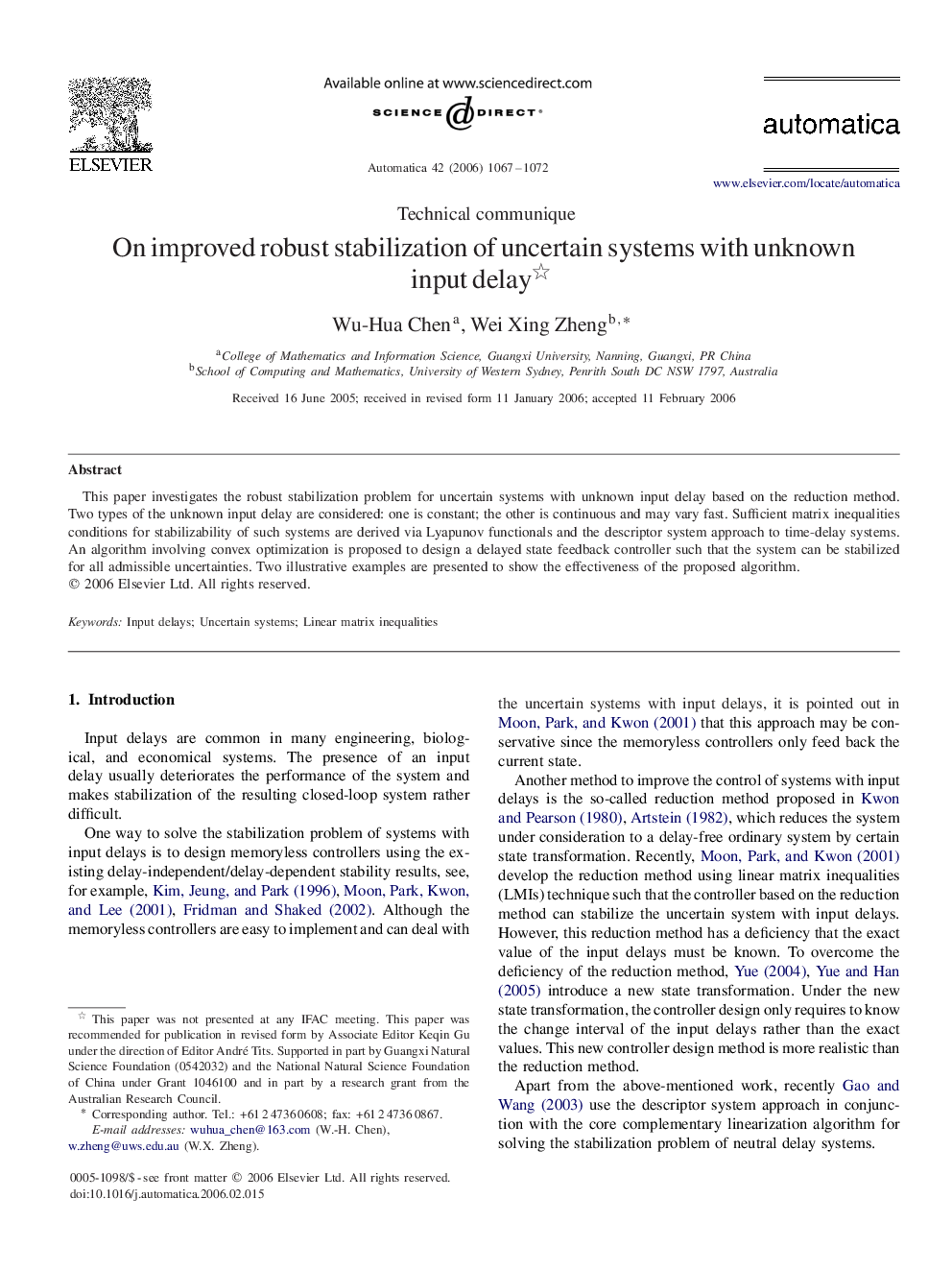 On improved robust stabilization of uncertain systems with unknown input delay 