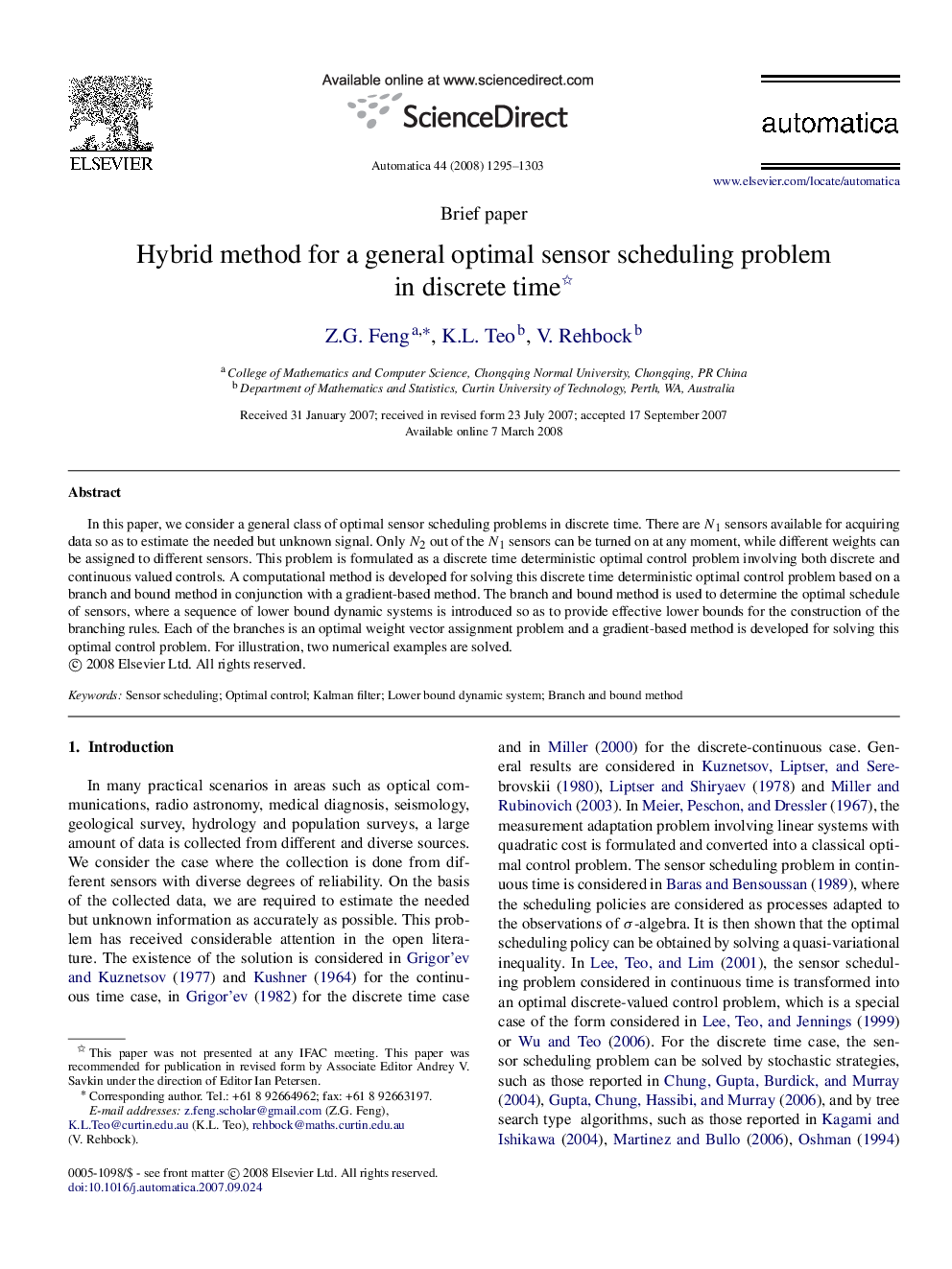 Hybrid method for a general optimal sensor scheduling problem in discrete time