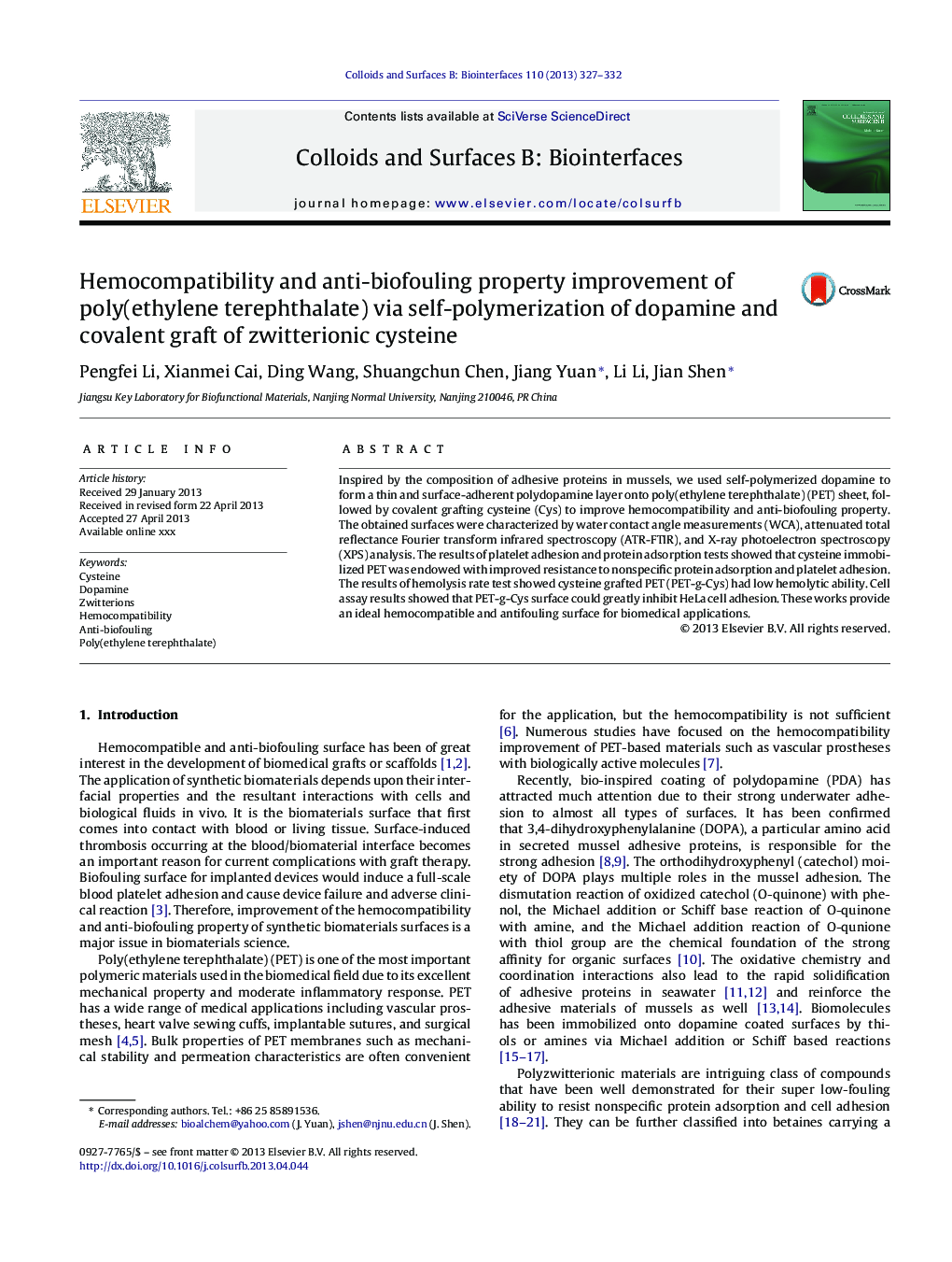عکس صفحه اول مقاله: Hemocompatibility and anti-biofouling property improvement of poly(ethylene terephthalate) via self-polymerization of dopamine and covalent graft of zwitterionic cysteine Hemocompatibility and anti-biofouling property improvement of poly(ethylene terephthalate) via self-polymerization of dopamine and covalent graft of zwitterionic cysteine